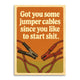 Jumper Cables Insult – Funny Friendship Card